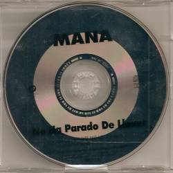 Mana : No Ha Parado De Llover